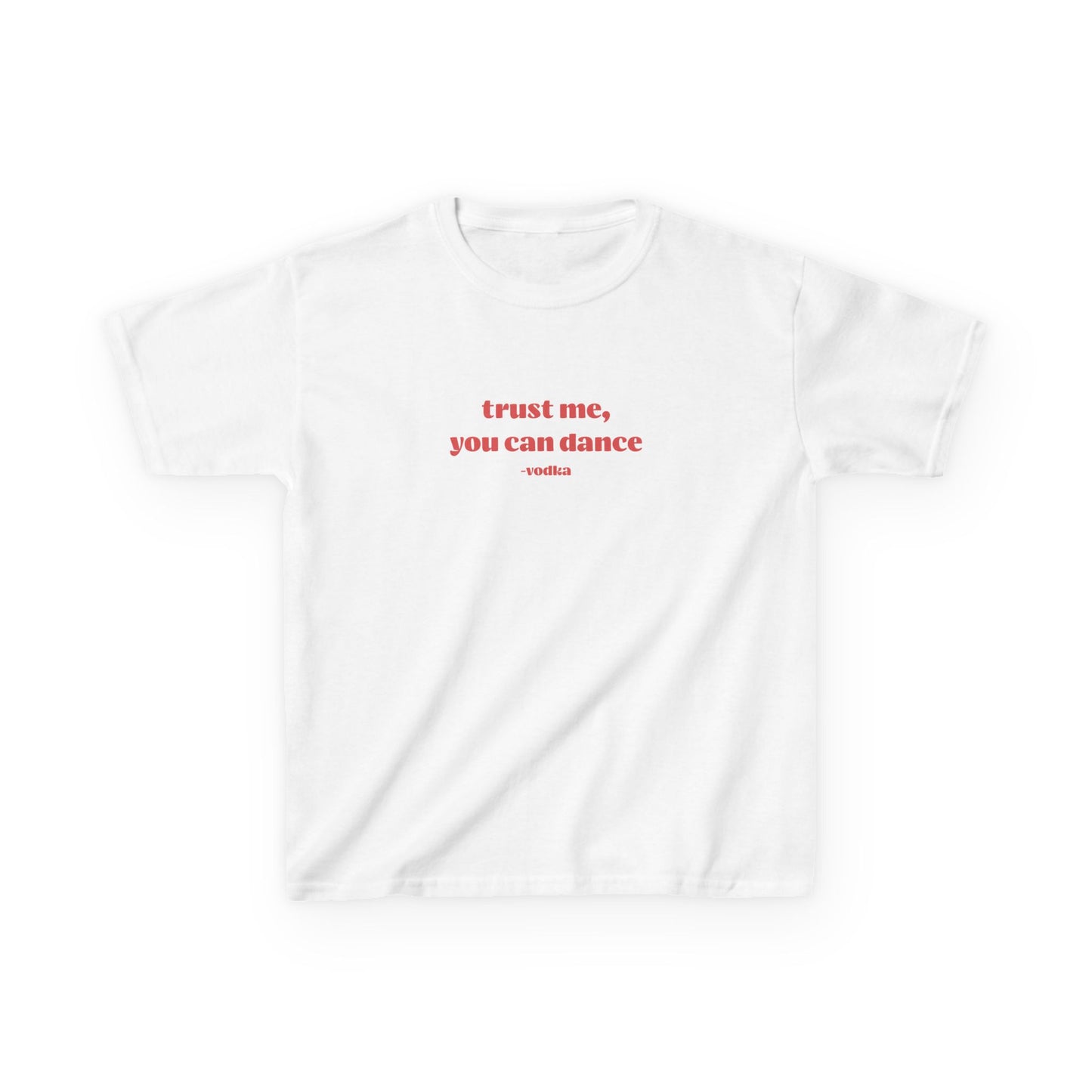 Trust Me You Can Dance Baby Tee