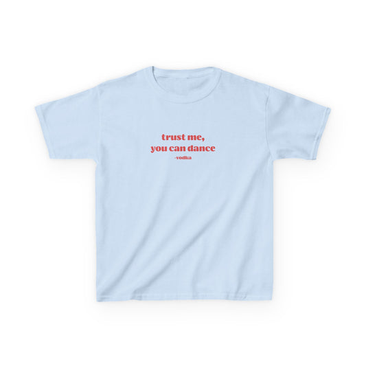 Trust Me You Can Dance Baby Tee